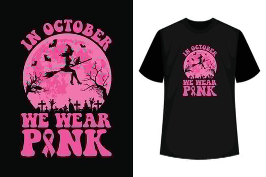 In October We Wear Pink Witch Halloween Breast Cancer Ribbon T-Shirt vector