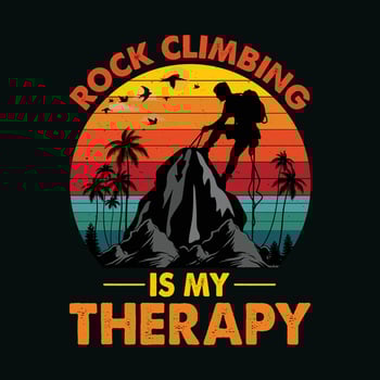 Rock Climbing Is My Therapy TShirt Design,Rock Climbing Is My Therapy T Shirt Design,Rock Climbing Is My Therapy,Climbing T Shirt Design vector