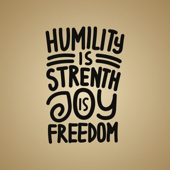 Humility is strength Joy is Freedom typography t shirt design motivational quotes. Hand drawn typography t shirt design vector
