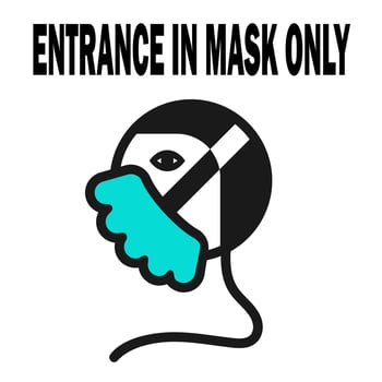 Entrance is only in a mask. Warning sign vector for use to notice to people or visiter beware and wear face mask before enter the area to protect covid-19 corona and other virus