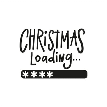CHRISTMAS LOADING... hand drawn phrase. Christmas, New Year postcard, banner lettering vector