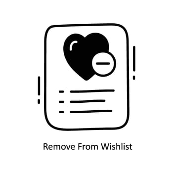 Remove From Wishlist doodle Icon Design illustration. Ecommerce and shopping Symbol on White background EPS 10 File vector