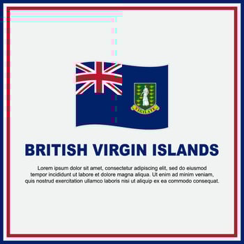 British Virgin Islands Flag Background Design Template. British Virgin Islands Independence Day Banner Social Media Post. Banner vector