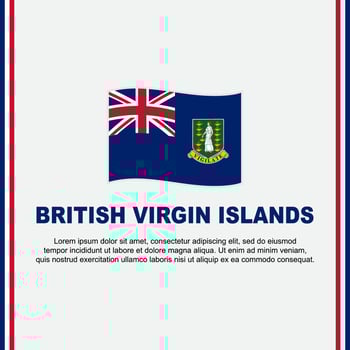 British Virgin Islands Flag Background Design Template. British Virgin Islands Independence Day Banner Social Media Post. Cartoon vector