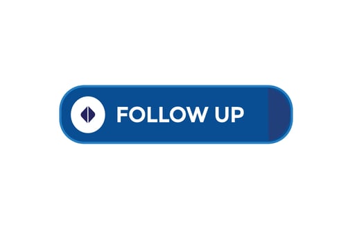 new follow up website, click button, level, sign, speech, bubble  banner, vector