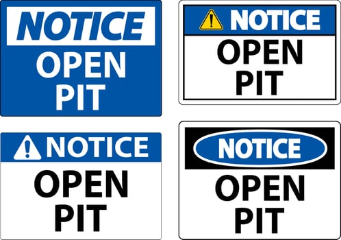 Notice Sign Open Pit vector