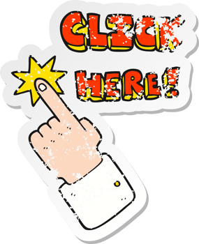 retro distressed sticker of a cartoon click here sign with finger png