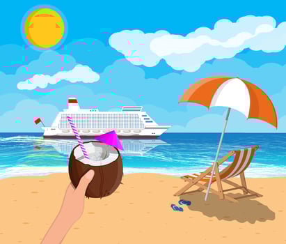 Coconut with cold drink, cocktail in hand. Landscape of wooden chaise lounge, umbrella, flip flops on beach. Cruise liner ship. Sun with reflection in water and clouds. Vector illustration flat style