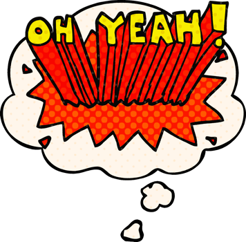 cartoon text Oh Yeah with thought bubble in comic book style png