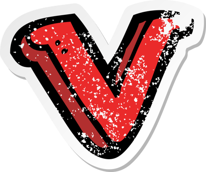 retro distressed sticker of a cartoon letter V drawing png
