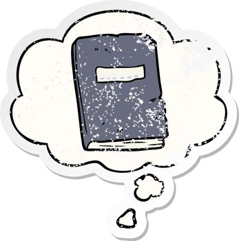 cartoon battered old notebook with thought bubble as a distressed worn sticker png