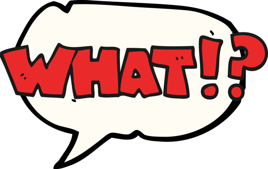 speech bubble cartoon shout WHAT png
