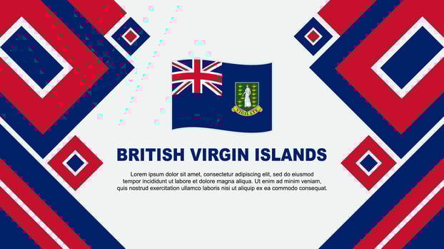 British Virgin Islands Flag Abstract Background Design Template. British Virgin Islands Independence Day Banner Wallpaper Vector Illustration. Cartoon