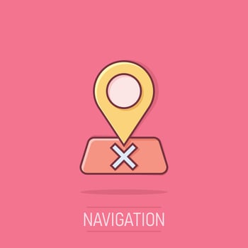 Map pin icon in comic style. GPS navigation cartoon vector illustration on isolated background. Locate position splash effect business concept.