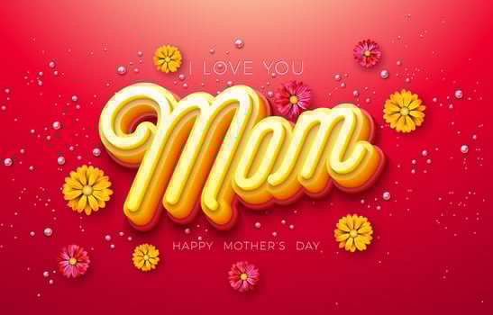 Happy Mother's Day Illustration with Spring Flower and 3d Mom Typography Lettering on Red Background. Vector Mother Day Design for Greeting Card, Banner, Flyer, Brochure, Poster.