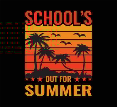 School Out For Summer T Shirt Design vector