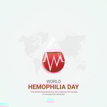 world hemophilia day. world hemophilia day creative ads design April 17. social media poster, , 3D illustration. vector