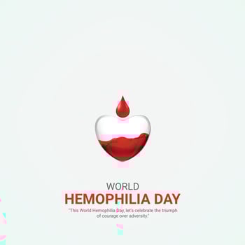 world hemophilia day. world hemophilia day creative ads design April 17. social media poster, , 3D illustration. vector