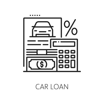 Dealership car loan, auto dealer outline icon vector