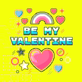Be my Valentine - pixel art illustration. Square gift card or poster for Valentine's day, with hearts, stars and rainbow. Retro style with neon colors. vector