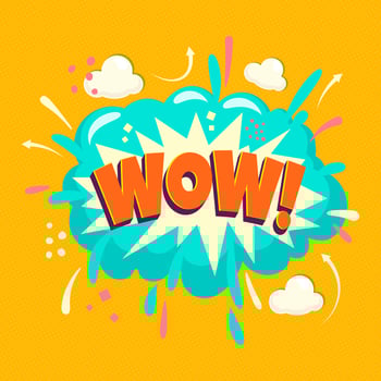 Wow - comic speech bubble, text sound effect. Colorful illustration of explosion in cartoon style. vector