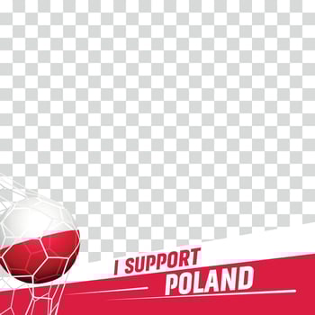 I support Poland european football championship profil picture frame banners for social media vector