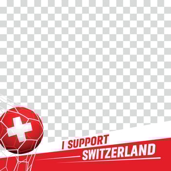 I support Switzerland european football championship profil picture frame banners for social media vector