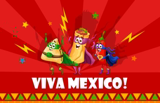 Viva Mexico, Tex Mex Mexican food superheroes vector