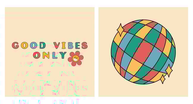 Good vibes only slogan groovy backgrounds set. Sparkling disco ball. 70 s Hippie retro style. illustration vector
