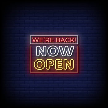 we are back now open neon sign with brick wall background vector