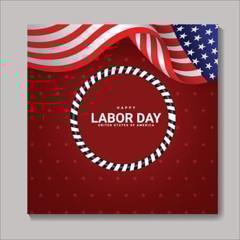 Honoring Hard Work and Dedication, Happy Labor Day vector