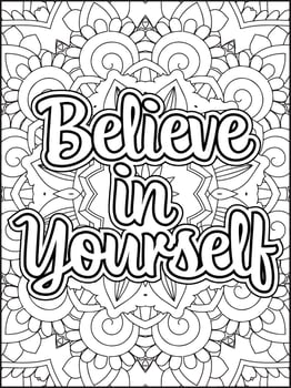 Believe in yourself quote coloring page for adult. Inspirational quote mandala coloring page. vector