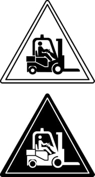 Forklift trucks signs. Black and White Icons. Carefully. Industrial Vehicles. Danger Warning Sign vector