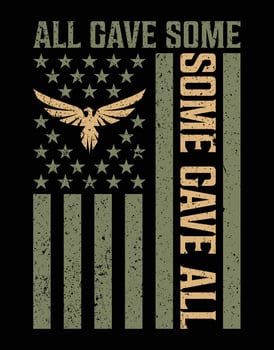 All Gave Some Some Gave All Veterans T-shirt Design vector