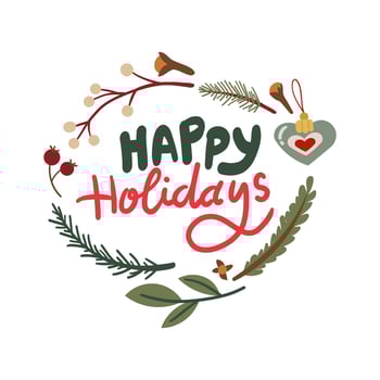 Greeting hand drawn card with Christmas wreath and Happy Holidays handwritten calligraphy lettering . illustration isolate on white. Winter cozy elements flower , branch and berry. vector