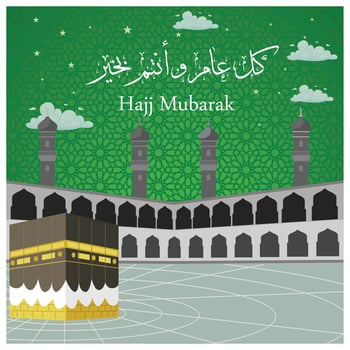 Arabic calligraphy which means may you be blessed all year long. Grand Mosque and Kaaba in Mecca. Islamic Hajj concept. Flat illustration. vector