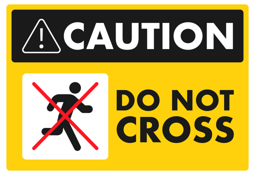 Caution do not cross sign warning people not to run across png