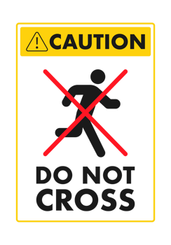 Caution do not cross sign prohibiting crossing png