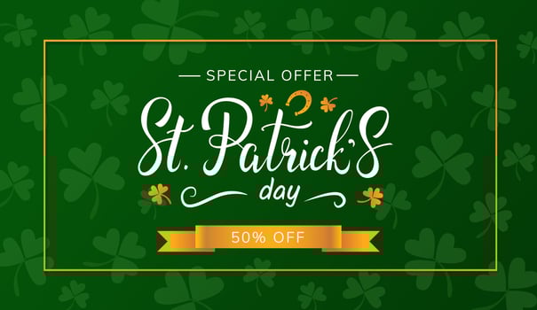 St. Patrick's Day sale banner design with handwritten lettering. Special offer 50 percent off. Clover leaves green background vector
