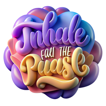 Inhale, Fall the Pause 3D Typography Art png