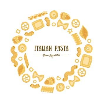 Italian Pasta Banner Template Round Frame with Different Types of Traditional Pasta Can Be Used for Menu, Packaging, Fyer, Card Illustration vector