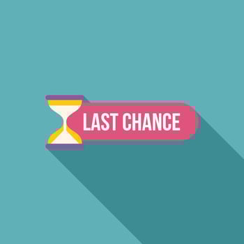 Last chance offer with hourglass showing time running out vector