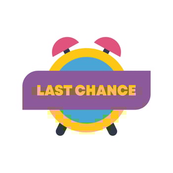 Last chance alarm clock showing limited time offer vector