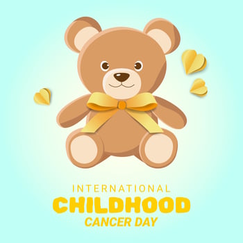 Poster for Fight Against Childhood Diseases. Template with Teddy Bear, Yellow Bow and Hearts. International Childhood Cancer Day. Illustration. Space for Text. vector