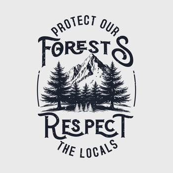 Protect our forests respect the locals. Bigfoot Typography Design vector