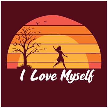 I Love Myself- Sunset Silhouette T-Shirt Design vector
