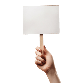 Hand hold protest sign isolated on transparent background png