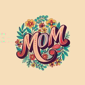 Floral for Mother's Day, mom lettering vector