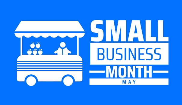Small Business Month background banner or poster design template. observed every year in May. Holiday concept. vector