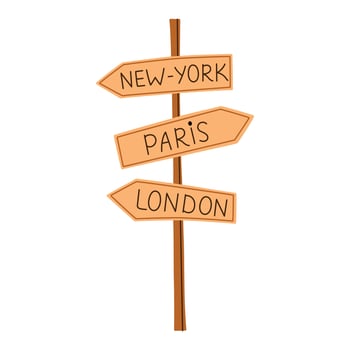 Flat cartoon signpost with wooden arrows pointing to New York, Paris, and London. Travel themed illustration, perfect for vacation, adventure, and exploring famous cities, cute doodle icon vector